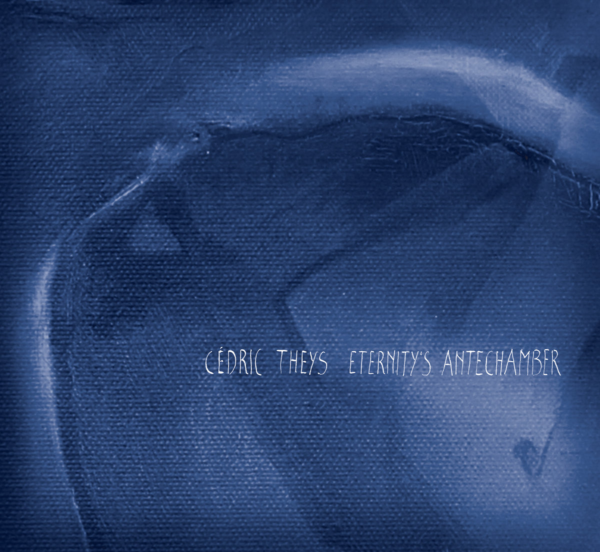 Cédric Theys — Eternity's Antechamber